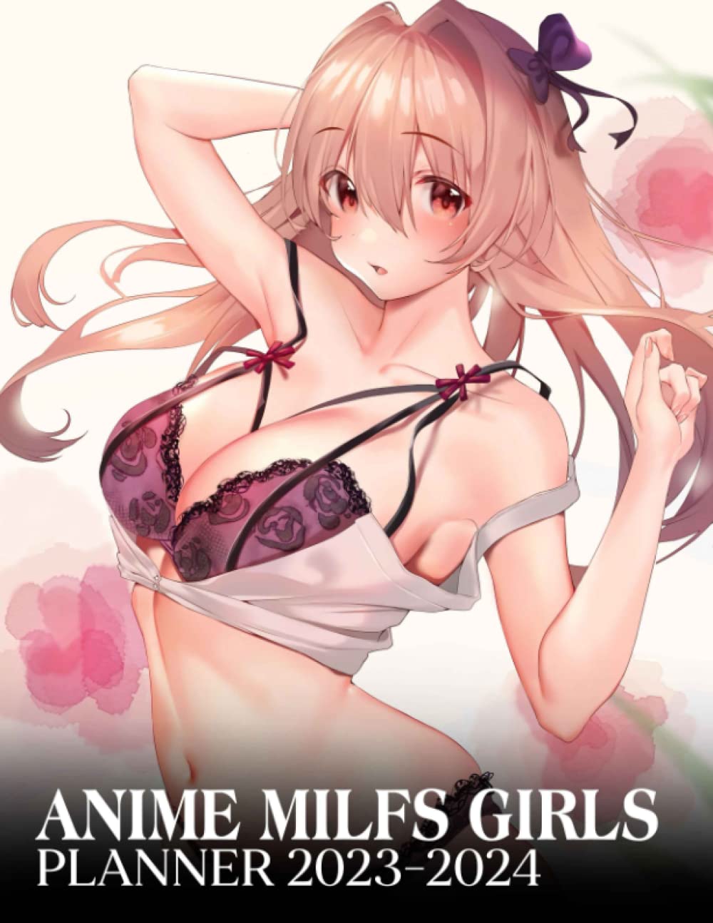 Planificateur Anime Milfs Girls 2023-2024 pour organiser les devoirs et les projets étudiants