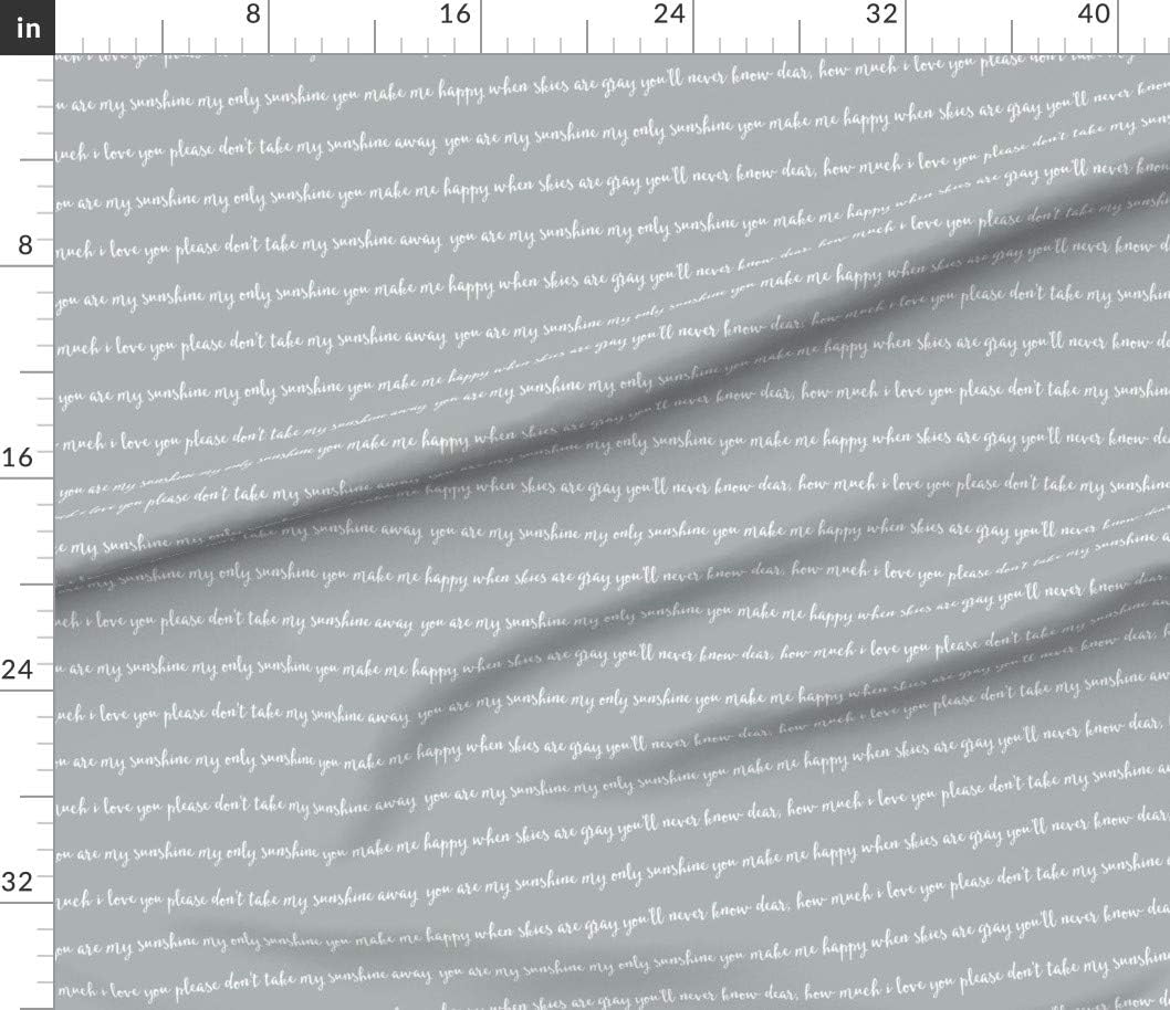 Spoonflower Fabric - You Sunshine Grey Typography Gray Love Printed on Petal Signature Cotton Fabric by The Yard - Sewing Quilting Apparel Crafts Decor