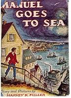 Manuel Goes To Sea B0007FOOF0 Book Cover