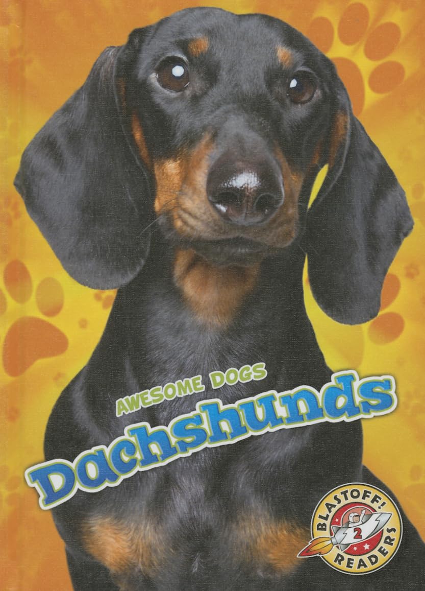 Dachshunds (Blastoff! Readers, Level 2)