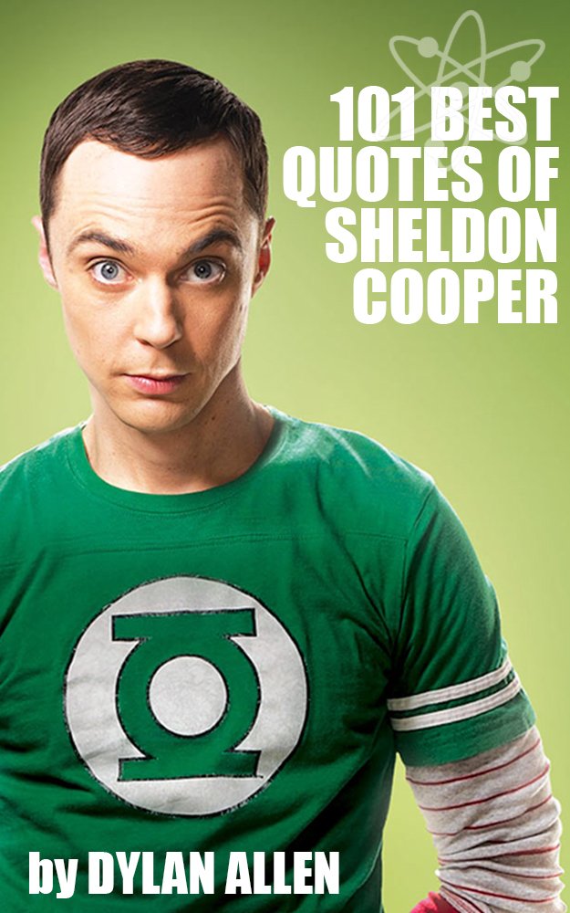 Amazon Funny Quotes of Sheldon Cooper The 1 Favorite Comedy Book of The Big Bang Theory Fans