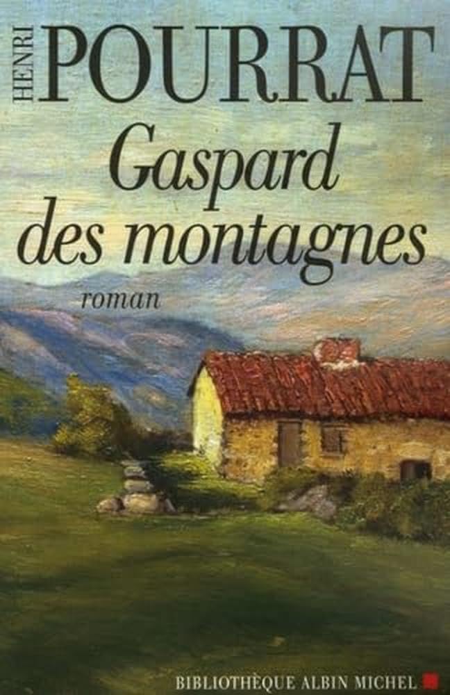 Gaspard Des Montagnes (Nouvelle Édition) (Romans, Nouvelles, Recits (Domaine Francais))