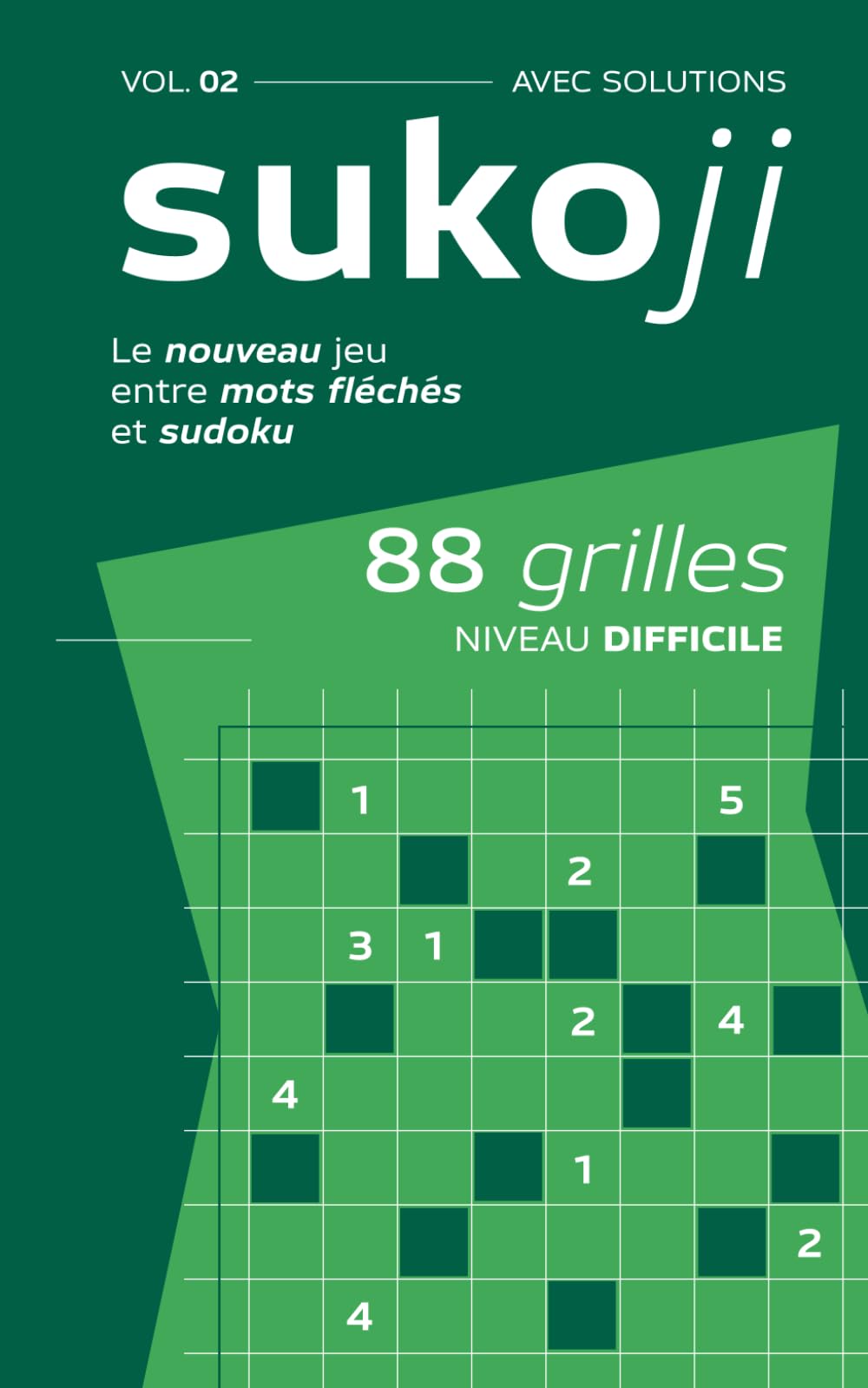 Sukoji: Le nouveau jeu entre mots fléchés et sudoku - Difficile - Vol. 2 - 88 puzzles