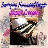  Swinging Hammond Organ - Jeepers Creepers