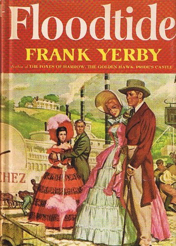 FLOODTIDE BY FRANK YERBY 1958