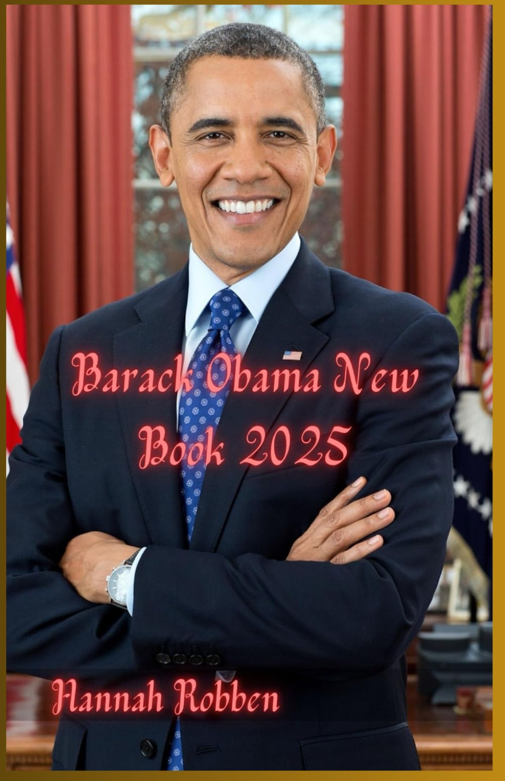 Barack Obama New Book 2025: A Legacy of Hope, Change, and the Audacity to Lead