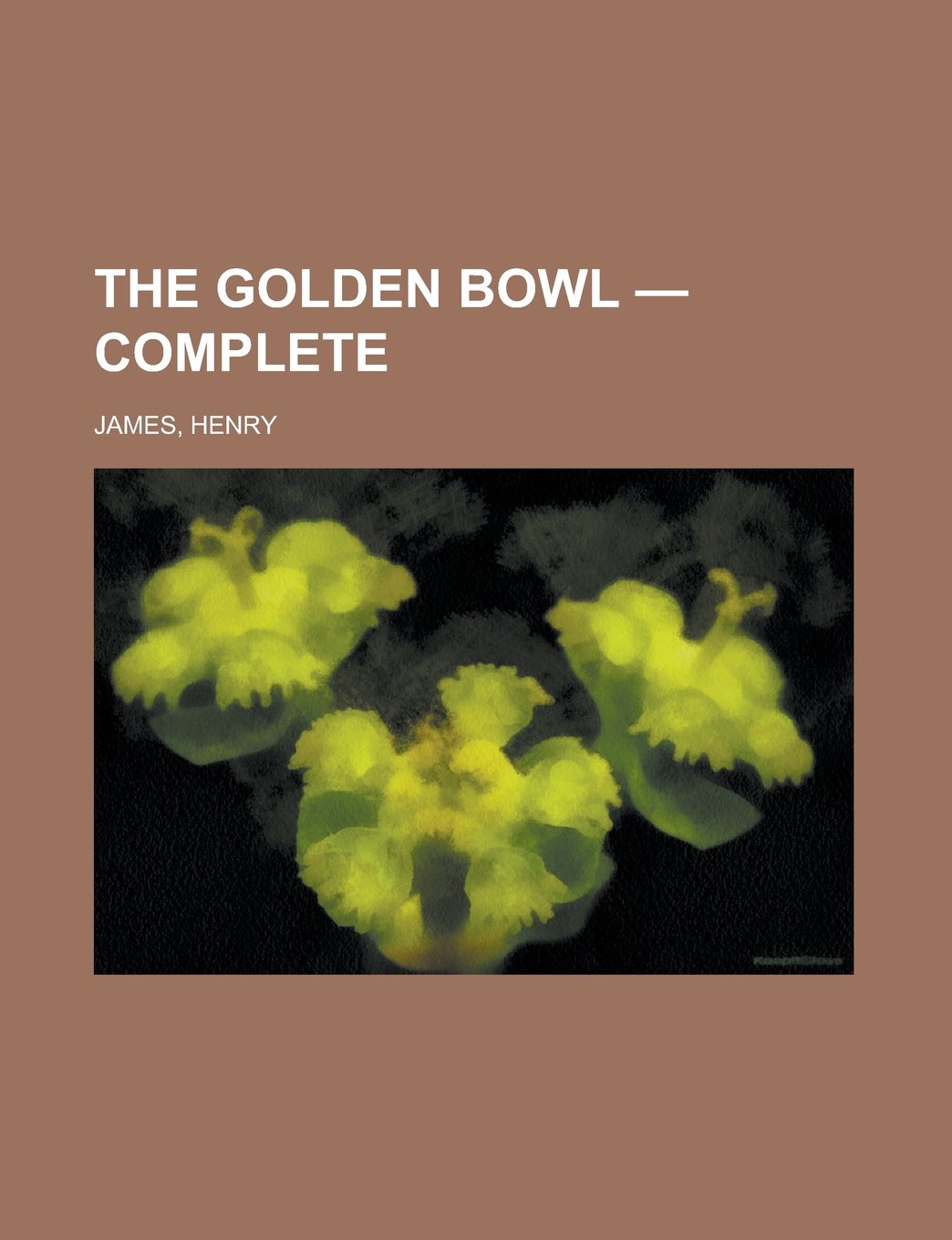 Buy The Golden Bowl, Complete — BookShops.in