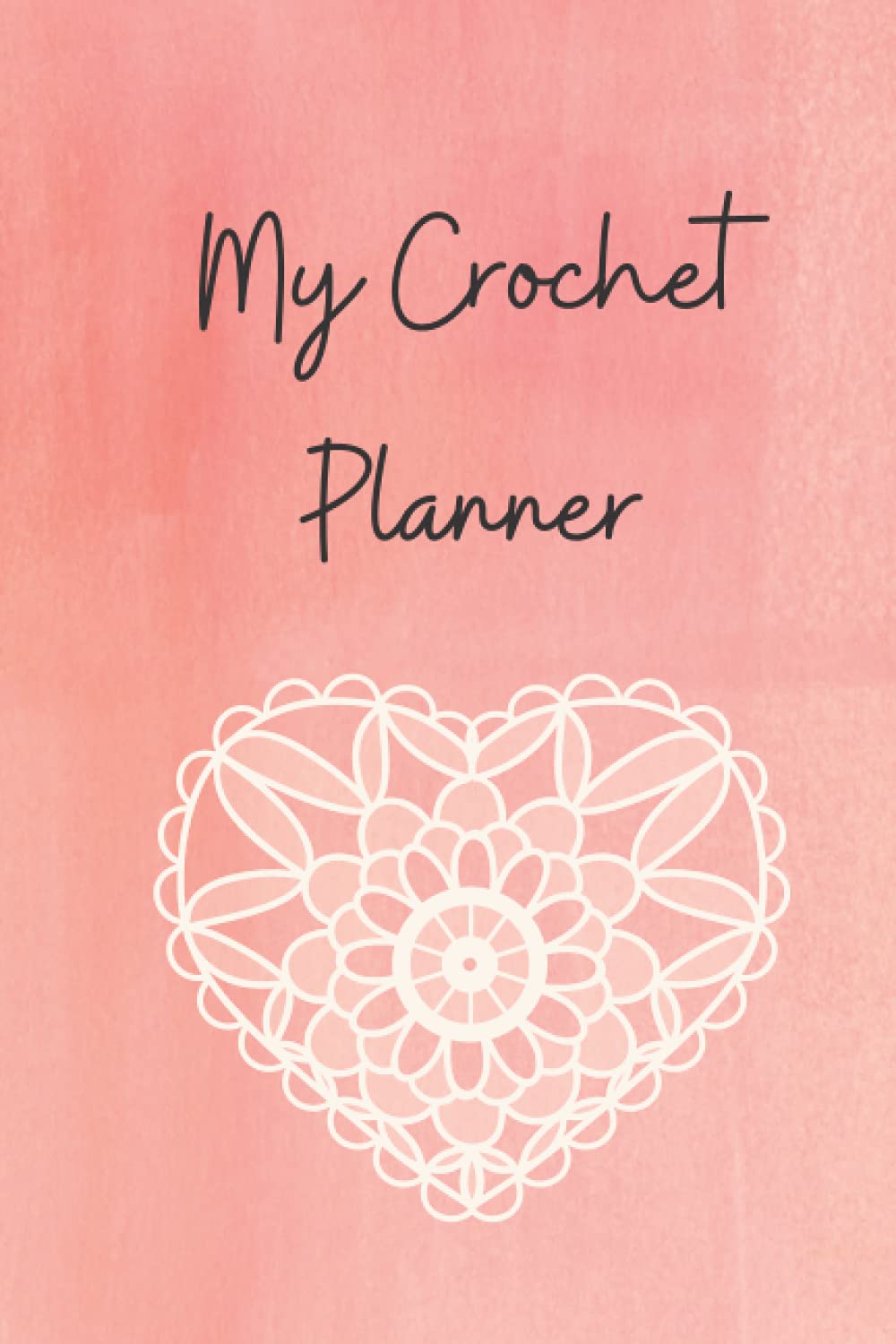 My Crochet Planner