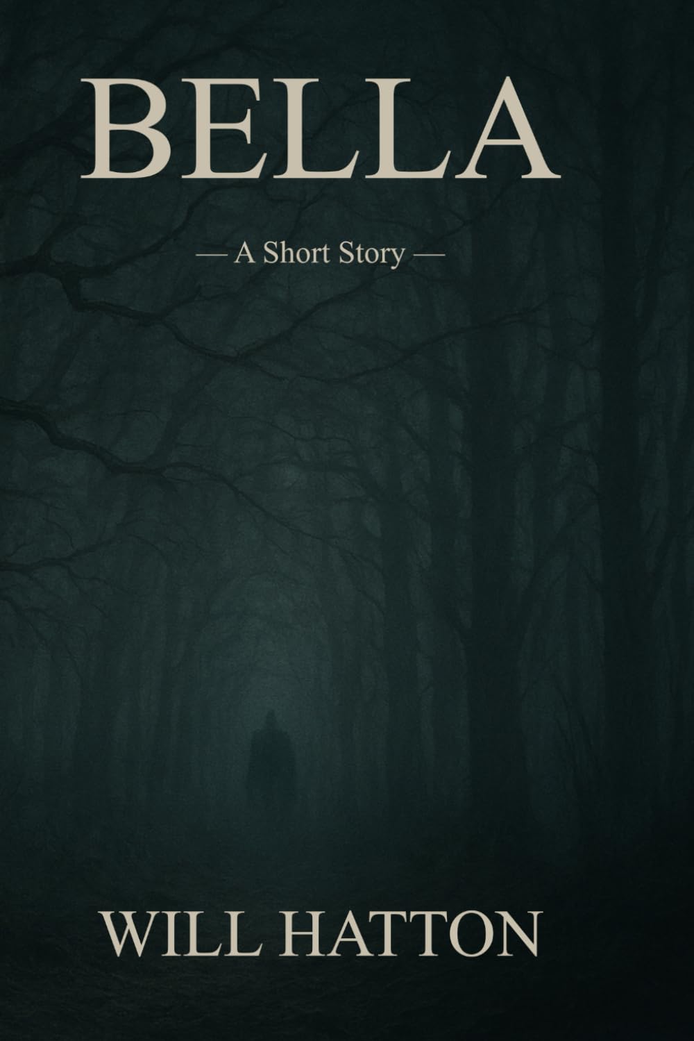 Bella: A Short Story