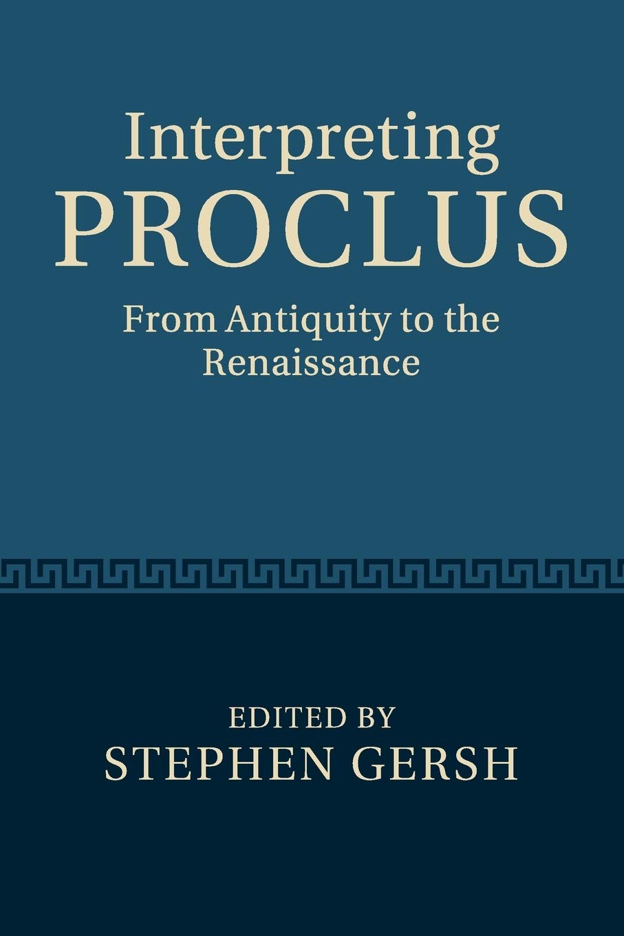 Cambridge University Press - Interpreting Proclus - Paperback Book
