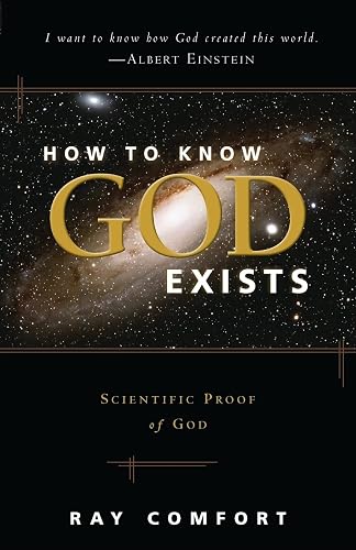 How to Know God Exists: Scientific Proof of God