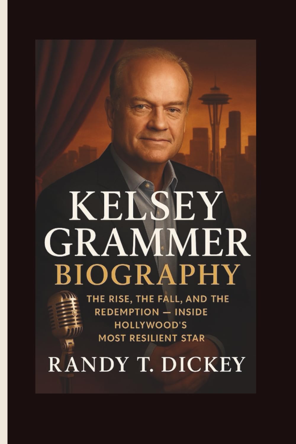 KELSEY GRAMMER BIOGRAPHY: The Rise, the Fall, and the Redemption – Inside Hollywood’s Most Resilient Star