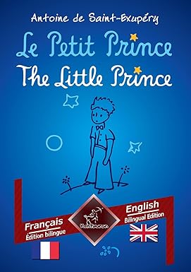 Amazon.fr - Le Petit Prince - The Little Prince: Français - Anglais ...