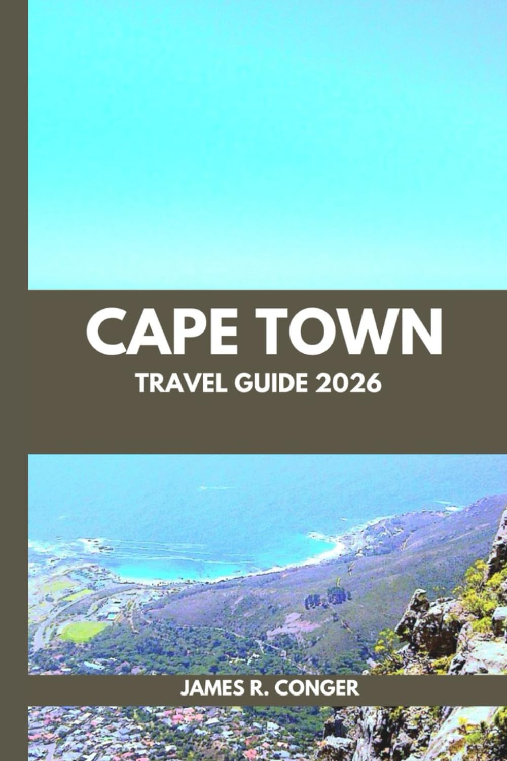 Cape Town Travel Guide 2026