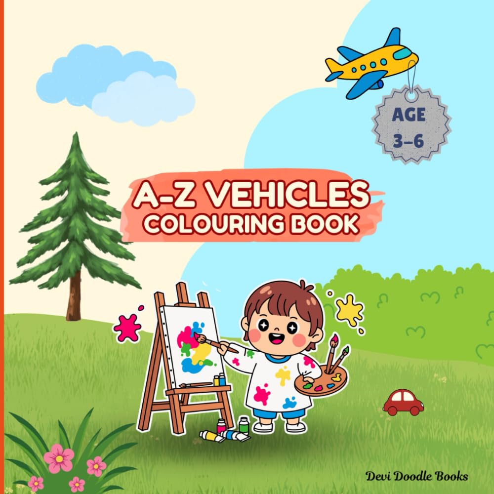 A to Z Vehicles Coloring Book: Easy and Fun Alphabet Coloring Pages for Toddlers and Preschool Kids