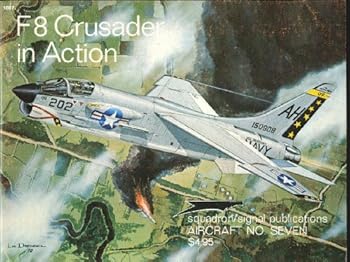 Paperback F-8 Crusader in Action - Aircraft No. Seven Book