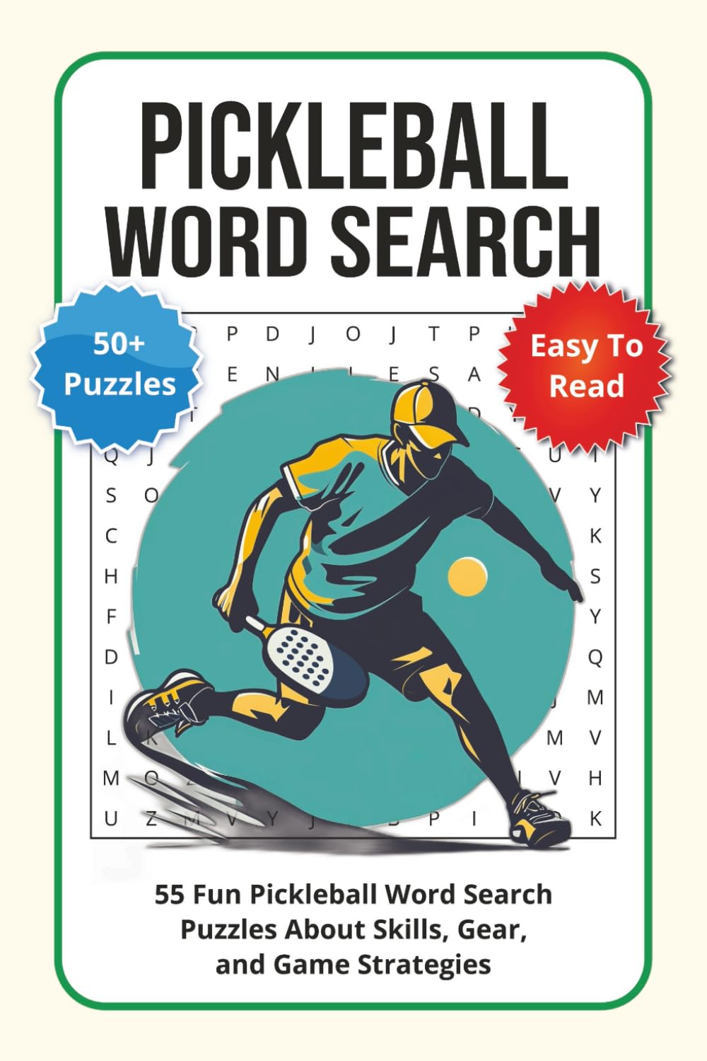 Pickleball Word Search Puzzle Book: 55 Fun Pickleball Word Search Puzzles About Skills, Gear, and Game Strategies
