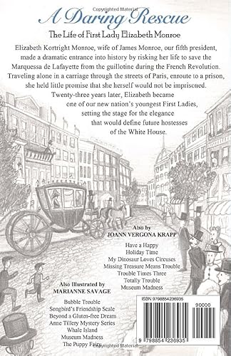 A Daring Rescue: The Life of First Lady Elizabeth Monroe
