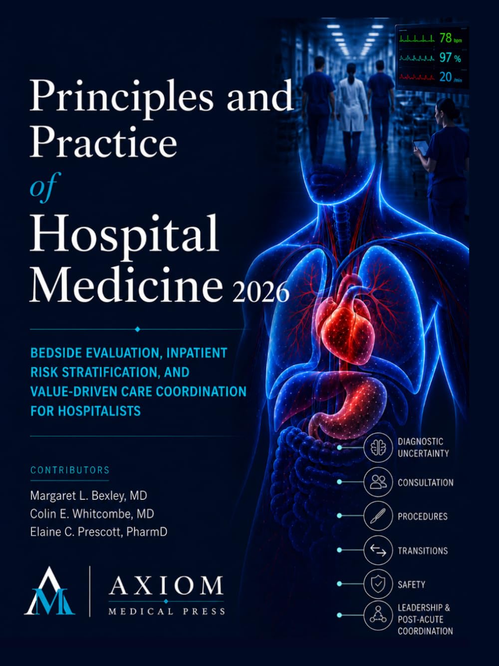 Principles and Practice of Hospital Medicine 2026: Bedside Evaluation, Inpatient Risk Stratification, and Value-Driven Care Coordination for Hospitalists