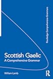 Scottish Gaelic (Routledge Comprehensive Grammars)