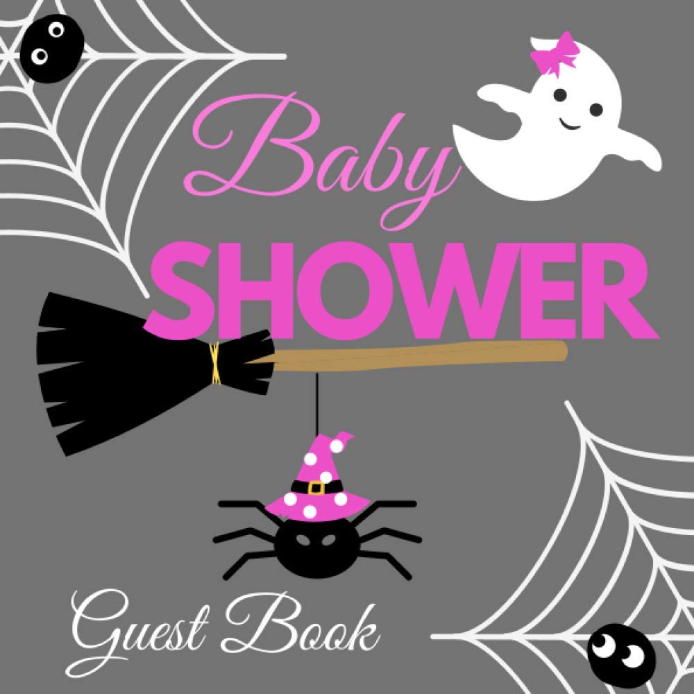 Baby Shower Guest Book For Girl: Halloween Edition