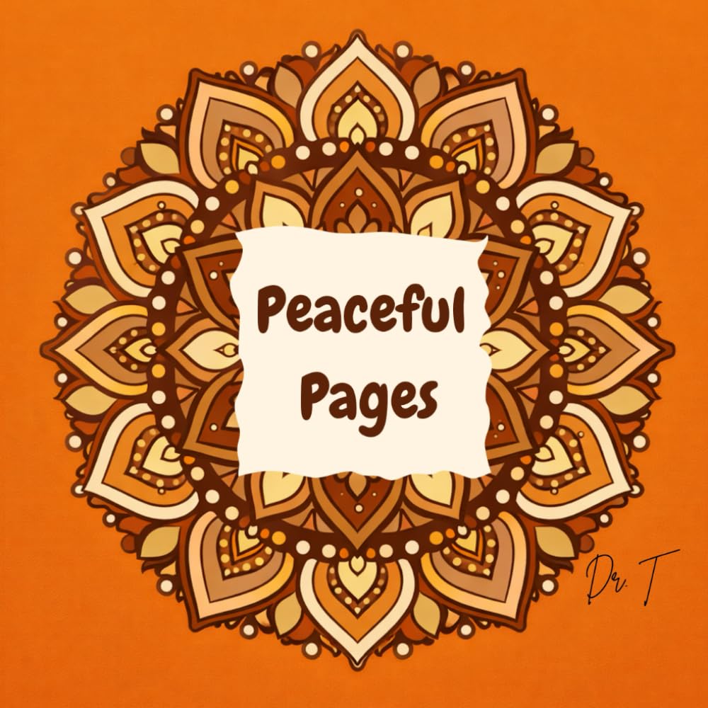 Peaceful Pages: mandalas and peaceful images that won't stress you out