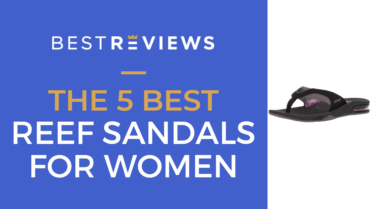 best reef sandals