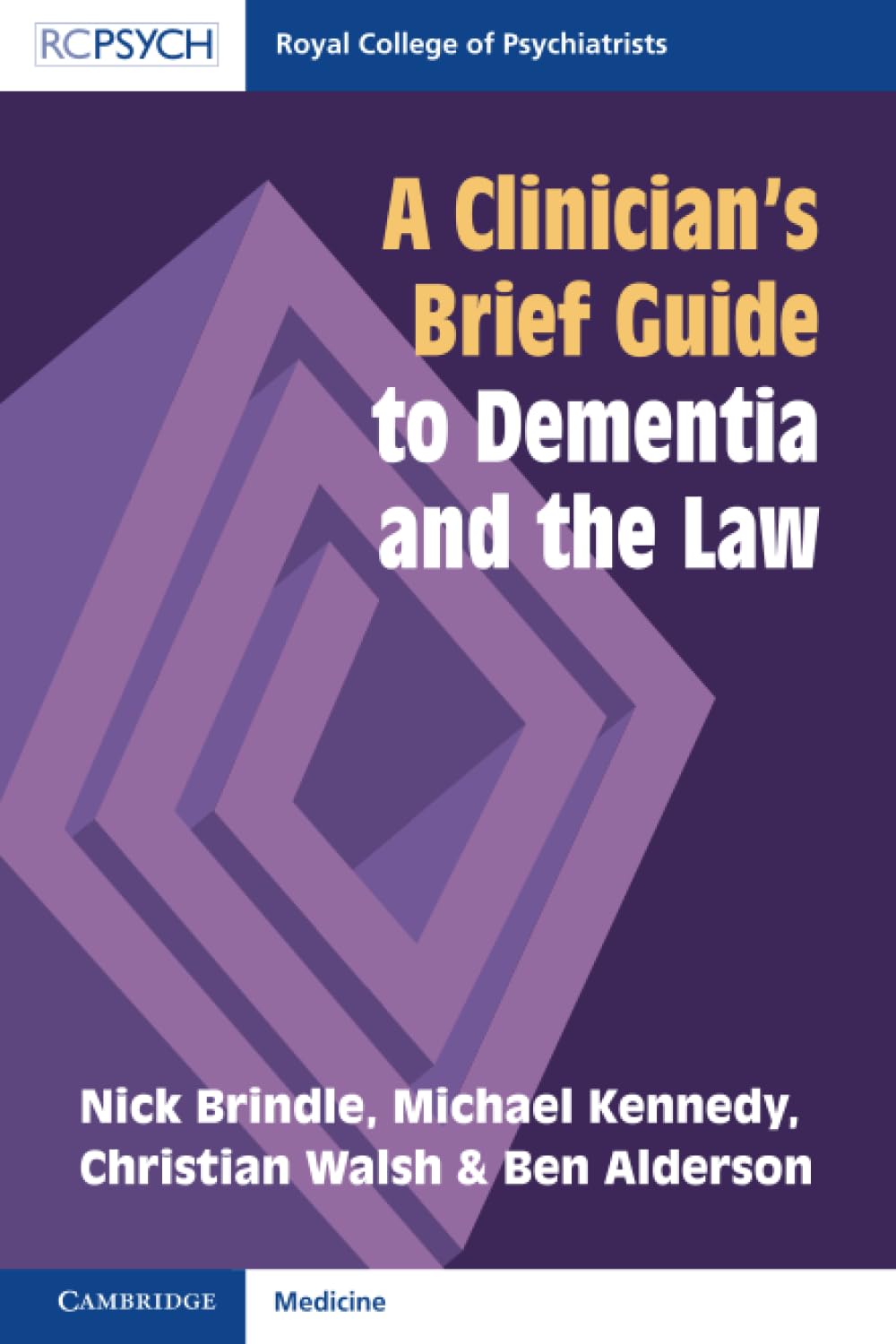 A Clinician's Brief Guide to Dementia and the Law