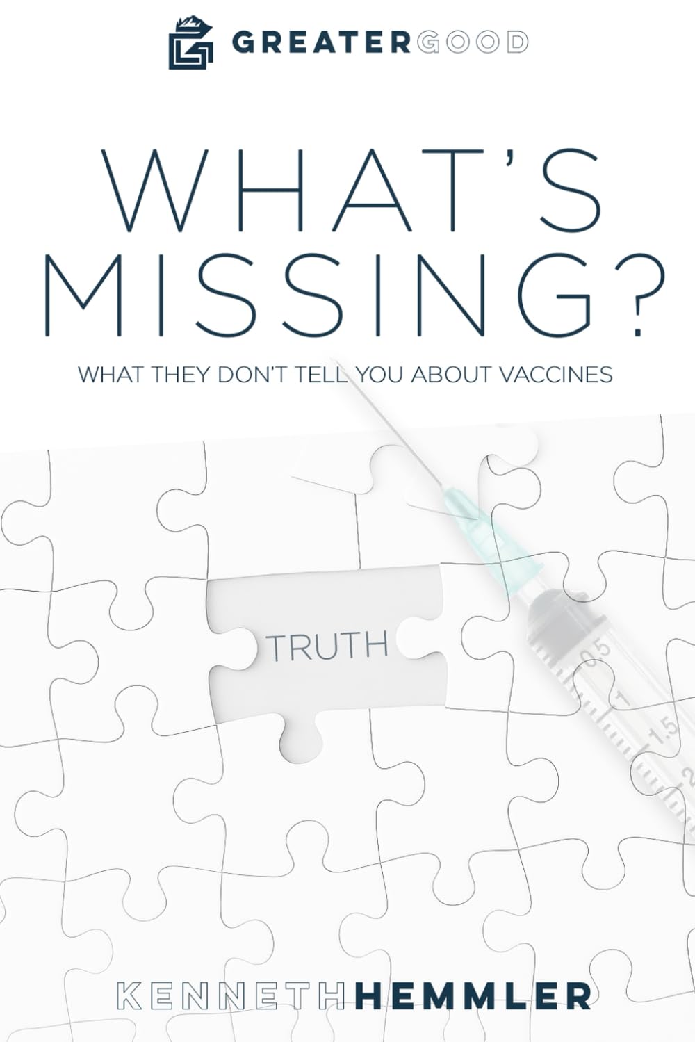 What's Missing?: What They Don't Tell You About Vaccines