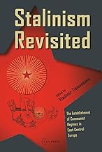 Stalinism Revisited: The Establishment of Communist Regimes in East-central Europe