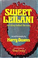 Sweet Leilani: the story behind the song;: An autobiography B0006C9DGY Book Cover