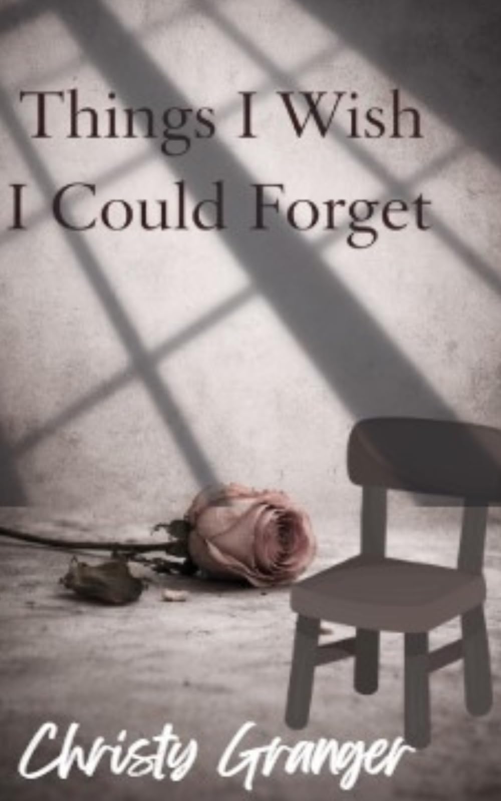 Things I Wish I Could Forget