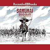 Samurai Rising: The Epic Life of Minamoto Yoshitsune