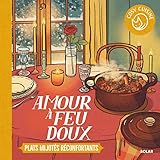  Cosy Cuisine - Amour à feu doux: Plats mijotés réconfortants