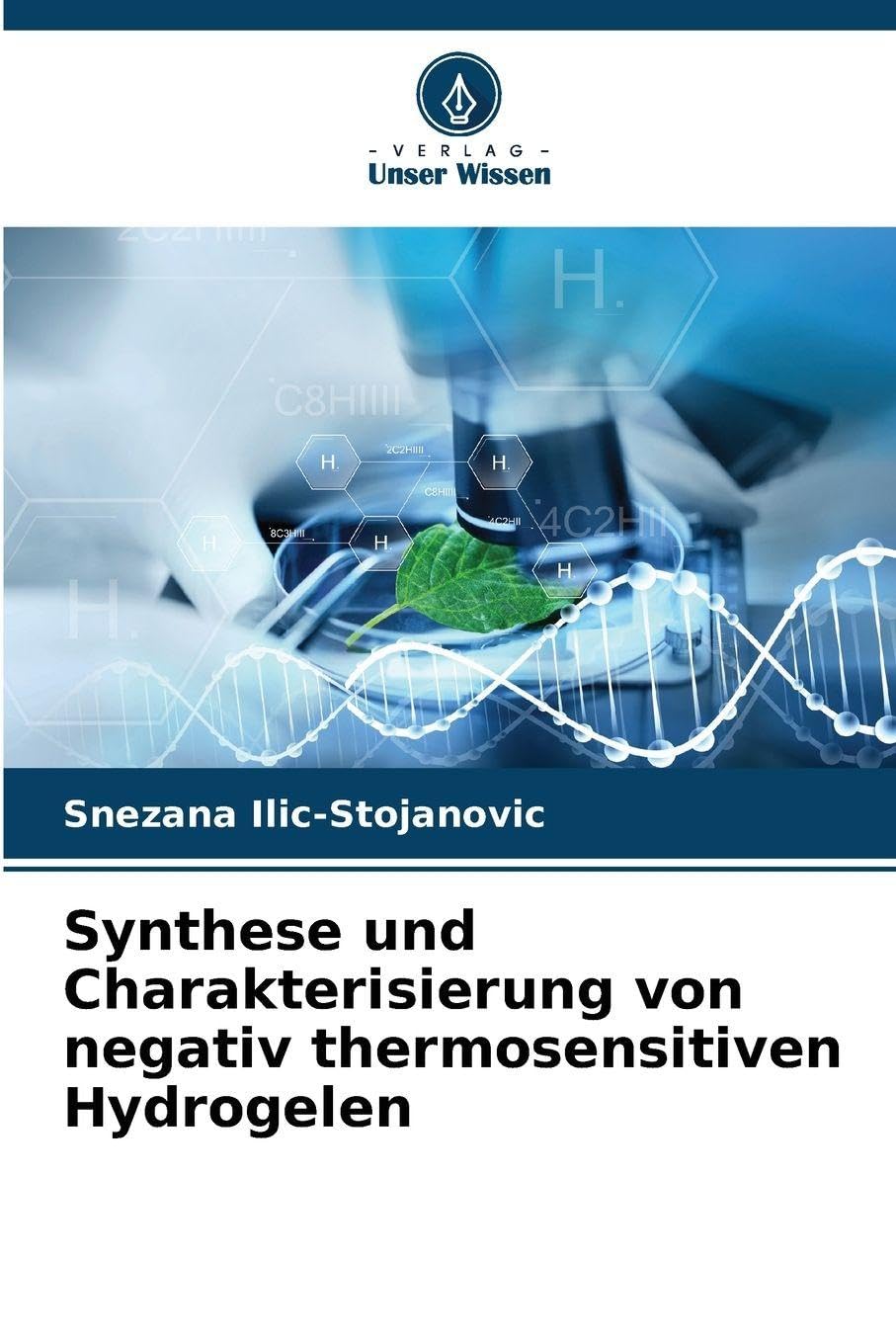 Synthese und Charakterisierung von negativ thermosensitiven Hydrogelen