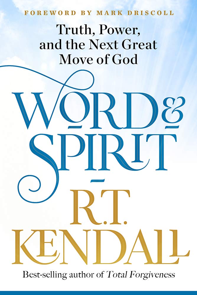 Word & Spirit: Truth, Power, and the Next Great Move of God