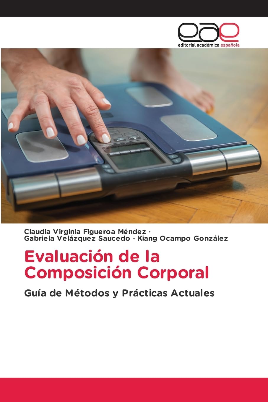 Evaluación de la Composición Corporal: Guía de Métodos y Prácticas Actuales