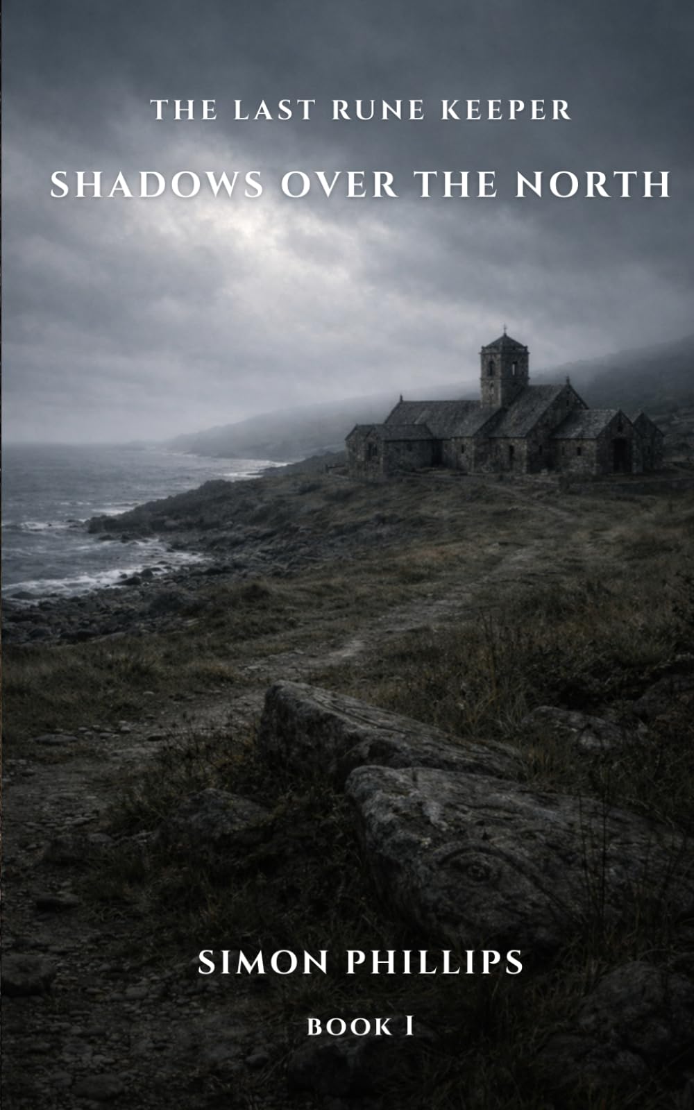 Shadows Over the North (The Last Rune Keeper)