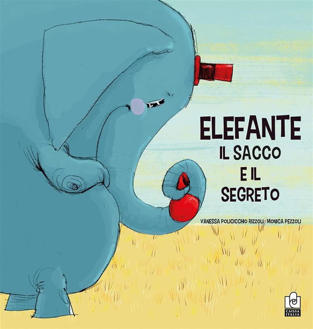 Elefante, Il Sacco E Il Segreto. Ediz. A Colori - 4