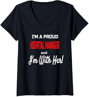 Womens HOSPITAL MANAGER Kamala Harris I'm With Her President Kamala V-Neck T-Shirt