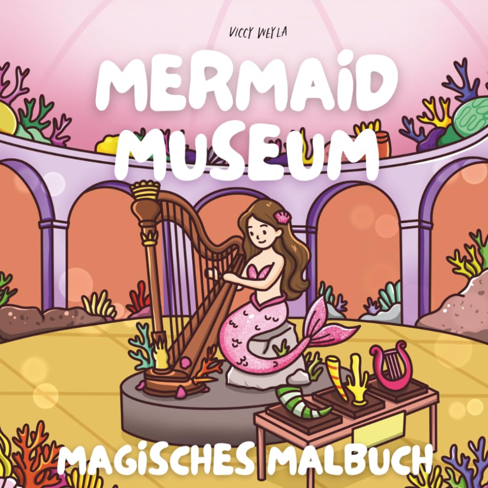 Mermaid Museum: Malbuch für Erwachsene - 50 einfache Motive mit Meerjungfrauen, Ozeanschätzen & magischer Unterwasserwelt (Fantasy Museum Malbücher)