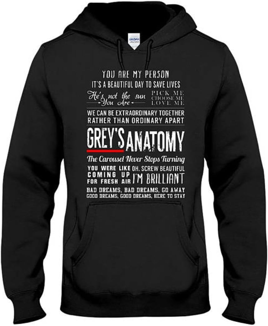 Greys Anatomy Quotes Hoodie - Grey's Quotes Shirt Merchandise Gifts - Youre My Person (Large)