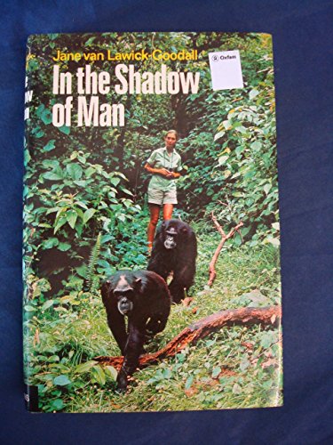 In the Shadow of Man by Jane van Lawick-Goodall... B011T7RB90 Book Cover