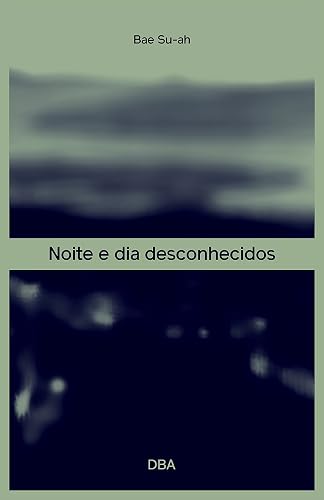 Noite e dia desconhecidos