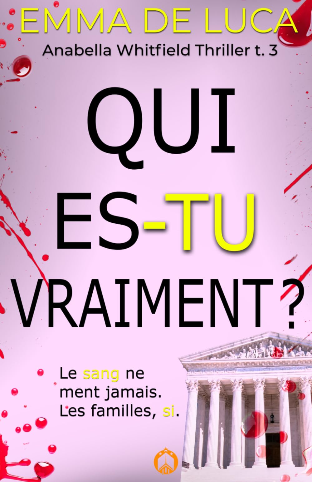 Qui es-tu vraiment ?: Un suspense noir haletant. (Anabella Whitfield Thriller)
