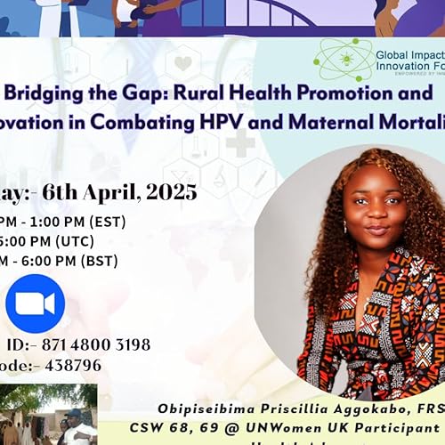 『🌍 Bridging the Gap: Rural Health Promotion and Innovation in Combating HPV and Maternal Mortality 🌍』のカバーアート