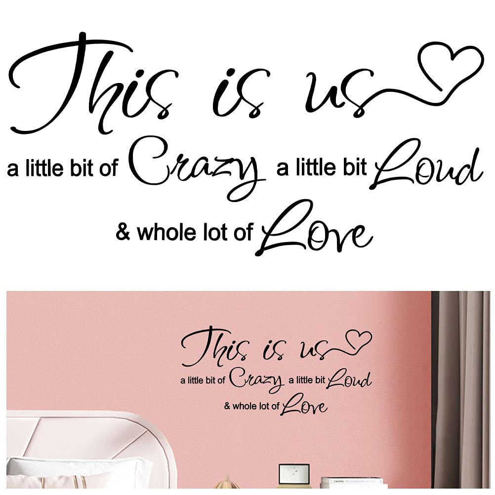 This is Us Crazy Loud Love Vinyl Wall Quotes Decal Inspirational Wall Sticker Art Family Lettering Saying Home Stickers for Bedroom Living Room Decorations(Black)