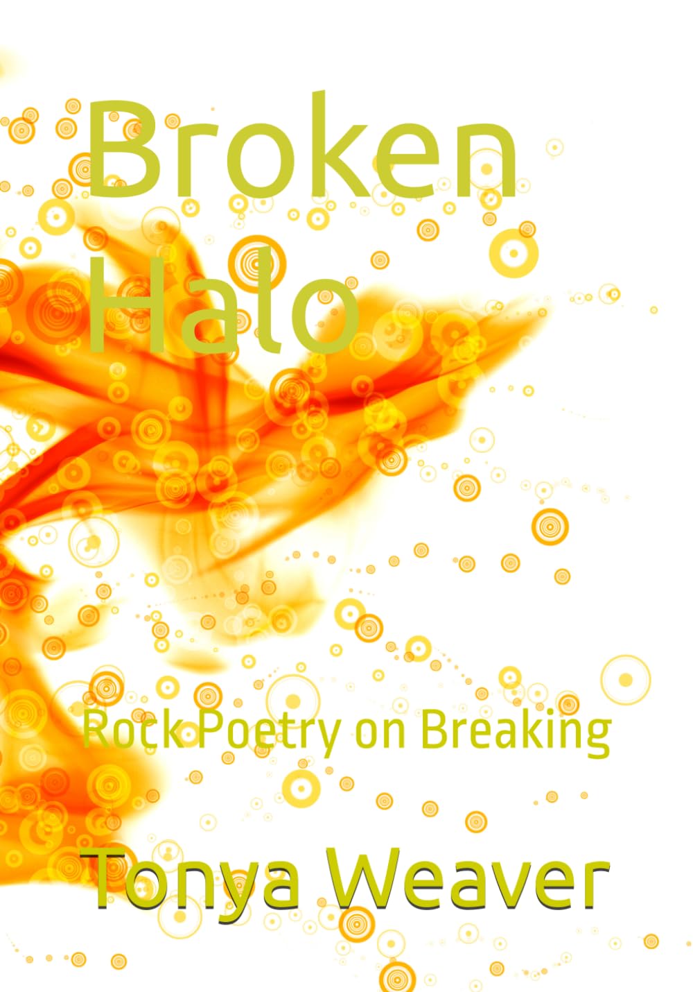 Broken Halo: Rock Poetry on Breaking