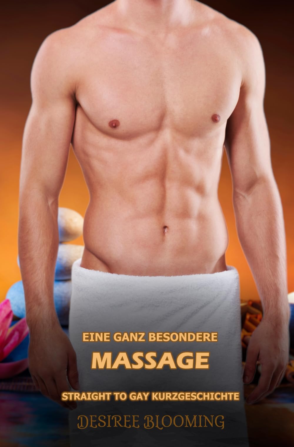 Eine ganz besondere Massage: Straight to Gay Kurzgeschichte (Verbotenes Verlangen)