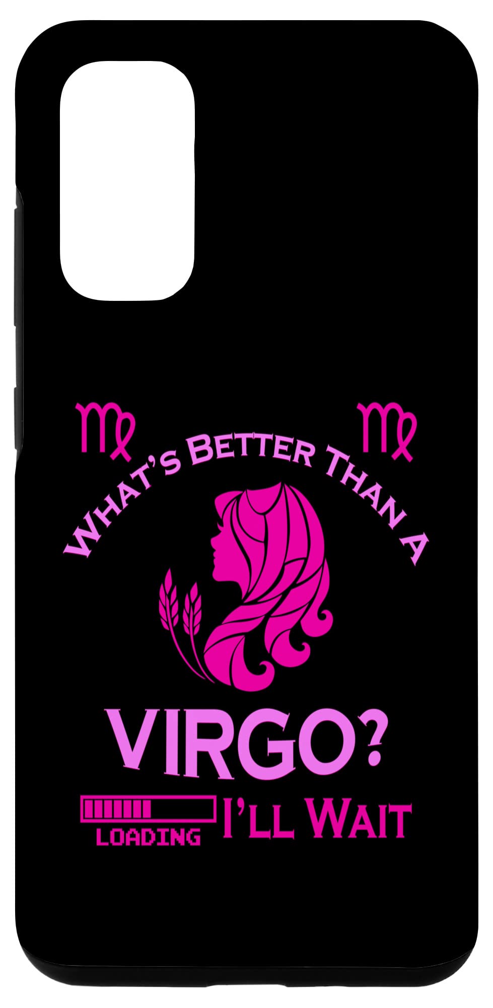 Galaxy S20 What's Better Than A Virgo September August  Zodiac  Birthday Case
